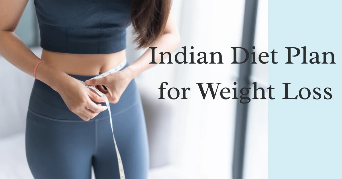 Indian_Diet_Plan_for_Weight_Loss Indian_Diet_Plan_for_Weight_Loss